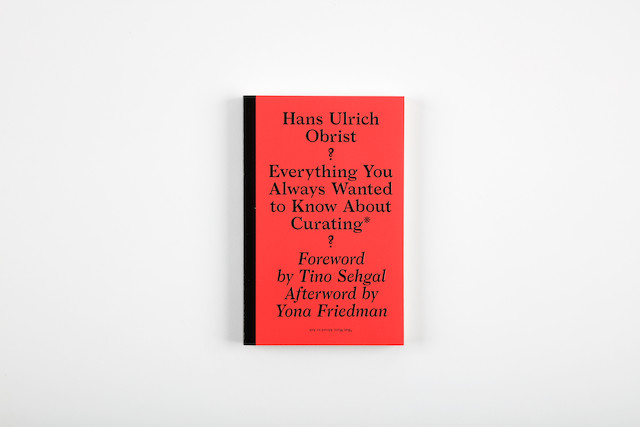 Hans Ulrich Obrist: Everything You Always Wanted to Know About Curating*