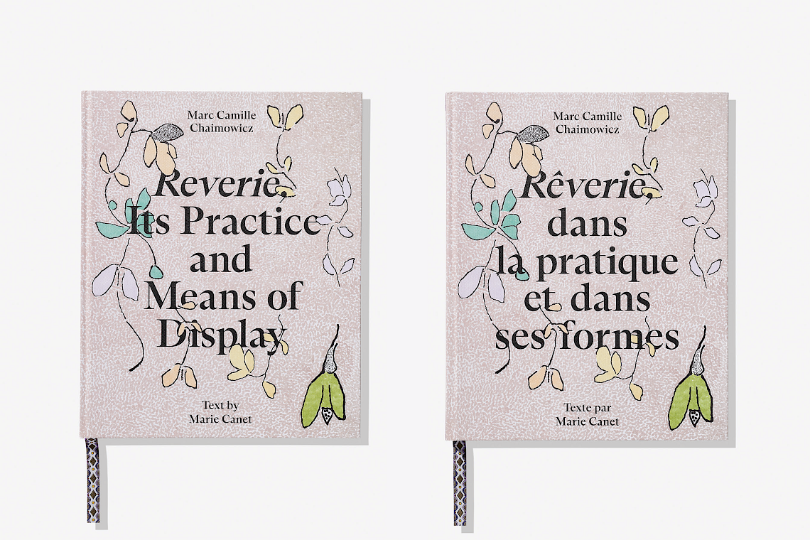 Marc Camille Chaimowicz: Reverie, Its Practice and Means of